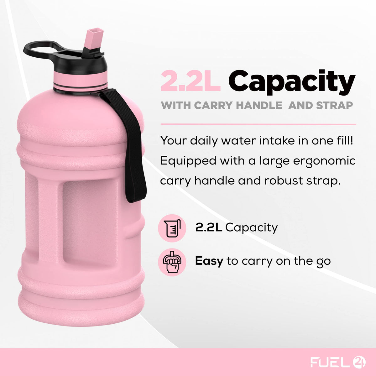 Fuel24 Jug - 2.2 Litre Water Bottle - Extra Strong Flex Material - Drop Proof, Pop or Straw Cap Options - 2.2L Large Gym Sports Bottle, BPA FREE